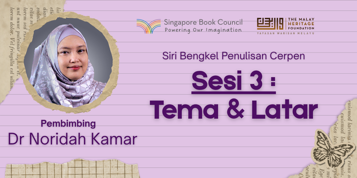 Siri Bengkel Penulisan Cerpen: Sesi 3